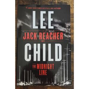 The Midnight Line: A Jack Reacher Novel - Hardcover By Lee Child